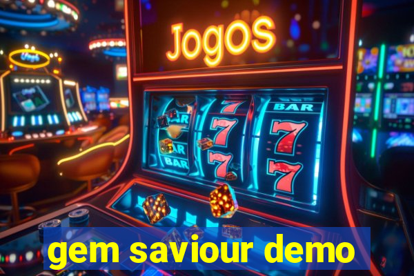 gem saviour demo